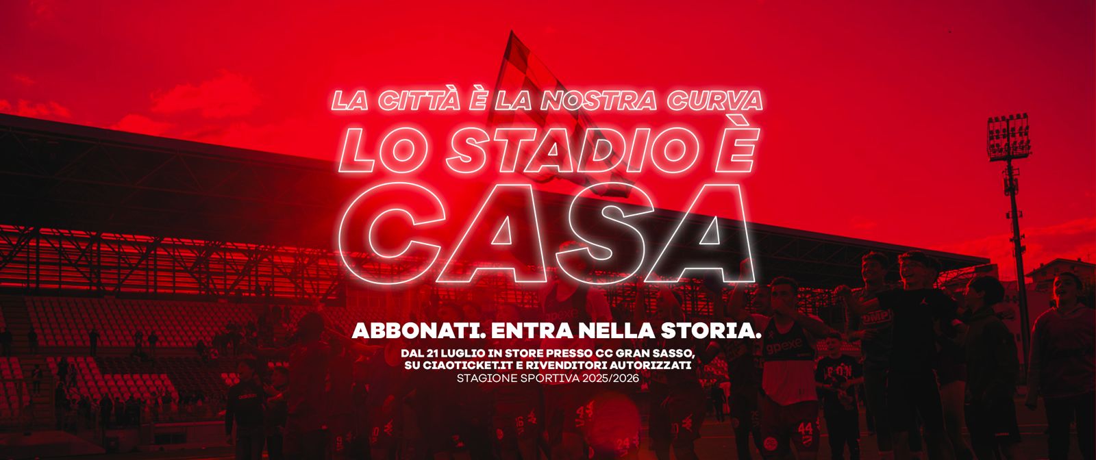 La Città è la nostra Curva, lo Stadio è Casa